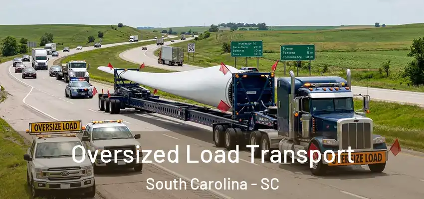 Oversized Load Transport South Carolina - SC