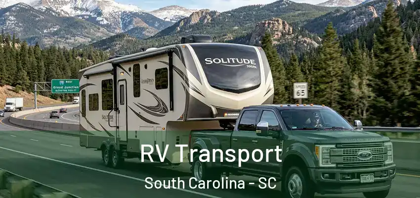 RV Transport South Carolina - SC